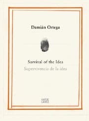 Tapa de Damian Ortega Survival Of The Idea Failure Of The Object Sketches And Projects 19912007 Supervivencia De La Idea Fracaso Del Objeto Apuntes Y Proyectos 19912007