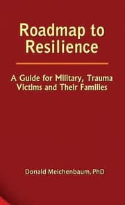 Tapa de Roadmap To Resilience A Guide For Military Trauma Victims And Their Families