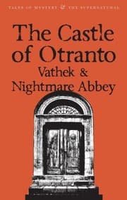 Tapa de The Castle Of Otranto / Vathek / Nightmare Abbey
