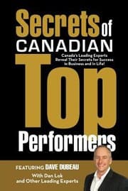 Tapa de Secrets Of Canadian Top Performers Canadas Leading Experts Reveal Their Secrets For