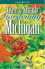 Tapa de Tree and Shrub Gardening for Michigan