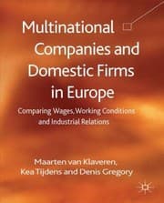 Tapa de Multinational Companies And Domestic Firms In Europe Comparing Wages Working Conditions And Industrial Relations