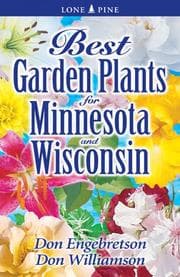 Tapa de Best Garden Plants for Minnesota and Wisconsin