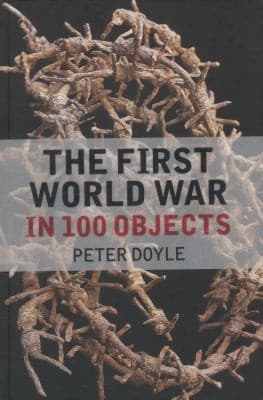 Tapa de The First World War In 100 Objects
