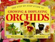 Tapa de Step-by-Step Guide to Growing and Displaying Orchids