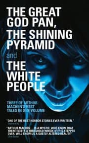 Tapa de The Great God Pan / The Shining Pyramid / The White People
