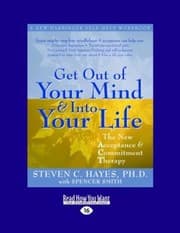 Tapa de Get Out Of Your Mind And Into Your Life Easyread Large Edition