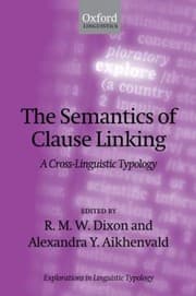 Tapa de The Semantics Of Clause Linking A Crosslinguistic Typology