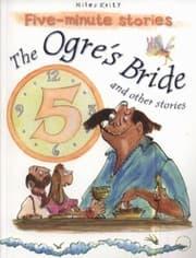 Tapa de The Ogres Bride And Other Stories