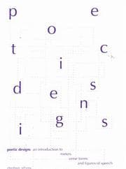 Tapa de Poetic designs : an introduction to meters, verse forms and figures of speech