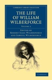 Tapa de The Life of William Wilberforce
Cambridge Library Collection Slavery and Abolition