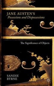 Tapa de Jane Austens Possessions And Dispossessions The Significance Of Objects