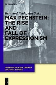 Tapa de Max Pechstein The Rise And Fall Of Expressionism