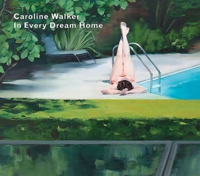 Tapa de Caroline Walker In Every Dream Home