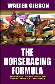 Tapa de The Horseracing Formula Proven Betting Formulas For Winning Money At The Track