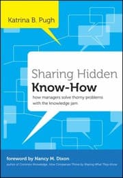 Tapa de Sharing Hidden Knowhow How Managers Solve Thorny Problems With The Knowledge Jam