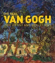 Tapa de The Real Van Gogh The Artist And His Letters