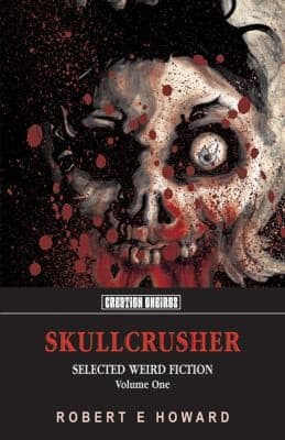 Tapa de Skullcrusher Selected Weird Fiction