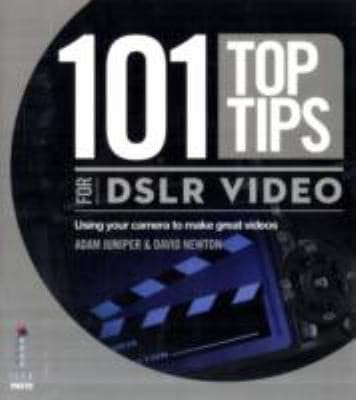Tapa de 101 Top Tips For Dslr Video