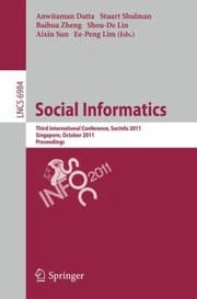 Tapa de Social Informatics Third International Conference Socinfo 2011 Singapore October 68 2011 Proceedings