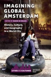 Tapa de Imagining Global Amsterdam History Culture And Geography In A World City