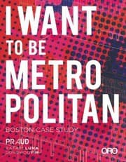 Tapa de I Want To Be Metropolitan Boston Case Study