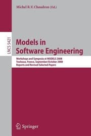 Tapa de Models In Software Engineering Workshops And Symposia At Models 2008 Toulouse France September 28 October 3 2008 Reports And Revised Selected Papers
