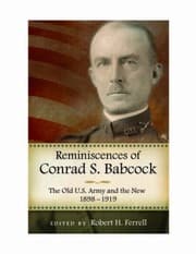 Tapa de Reminiscences Of Conrad S Babcock The Old Us Army And The New 18981918