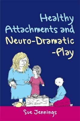 Tapa de Healthy Attachments And Neurodramaticplay