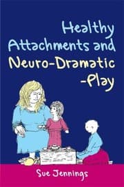 Tapa de Healthy Attachments And Neurodramaticplay