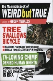 Tapa de The Mammoth Book Of Weird But True