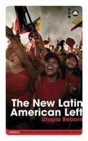Tapa de The New Latin American Left Utopia Reborn
