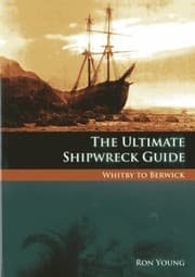 Tapa de The Ultimate Shipwreck Guide Whitby To Berwick