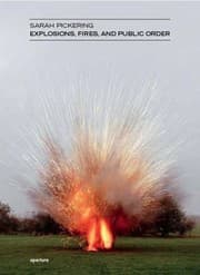 Tapa de Sarah Pickering Explosions Fires And Public Order