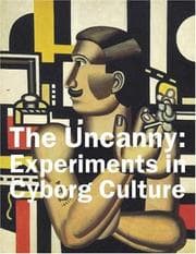 Tapa de The Uncanny: Experiments in Cyborg Culture