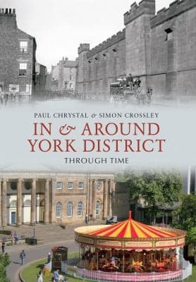 Tapa de In Around York District Through Time