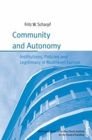 Tapa de Community And Autonomy Institutions Policies And Legitimacy In Multilevel Europe