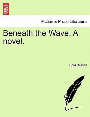 Tapa de Beneath the Wave a Novel