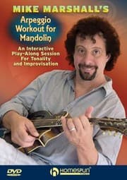 Tapa de Mike Marshalls Arpeggio Workout For Mandolin An Interactive Playalong Session For Tonality And Improvisation
