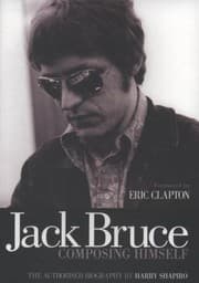Tapa de Jack Bruce Composing Himself The Authorised Biography
