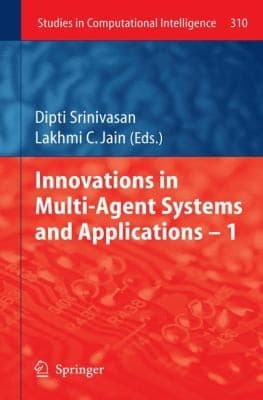 Tapa de Innovations in MultiAgent Systems and Applications  1
            
                Studies in Computational Intelligence