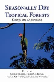 Tapa de Seasonally Dry Tropical Forests Ecology And Conservation