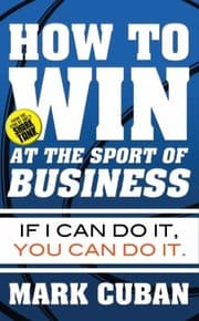 Tapa de How To Win At The Sport Of Business If I Can Do It You Can Do It
