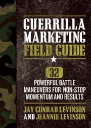 Tapa de Guerrilla Marketing Field Guide 30 Powerful Battle Maneuvers For Nonstop Momentum And Results