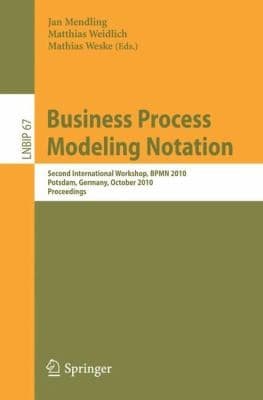 Tapa de Business Process Modeling Notation Second International Workshop Bpmn 2010 Potsdam Germany October 1314 2010 Proceedings