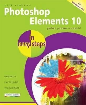 Tapa de Photoshop Elements 10 In Easy Steps For Windows And Mac