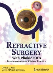 Tapa de Refractive Surgery With Phakic Iols Fundamentals And Clinical Practice