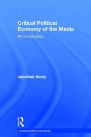 Tapa de Critical Political Economy Of The Media An Introduction