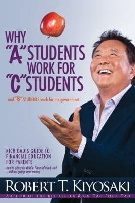 Tapa de Why A Students Work For C Students And B Students Work For The Government