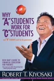 Tapa de Why A Students Work For C Students And B Students Work For The Government